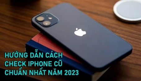 Cách kiểm tra iPhone cũ trước khi mua tốt nhất (2023)
