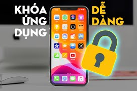 Khóa ứng dụng bất kì trên iPhone bằng mật mã tránh lộ thông tin riêng tư