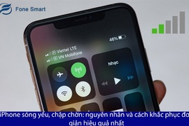 iPhone sóng yếu, chập chờn: nguyên nhân và cách khắc phục đơn giản hiệu quả nhất