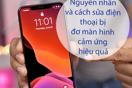 Nguyên nhân và cách sửa điện thoại bị đơ màn hình cảm ứng hiệu quả