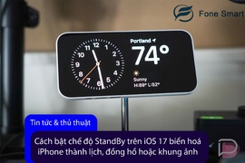 Cách bật chế độ StandBy trên iOS 17 biến hoá iPhone thành lịch, đồng hồ hoặc khung ảnh cực đẹp