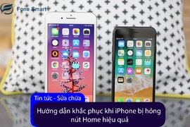 Hướng dẫn khắc phục khi iPhone bị hỏng nút Home hiệu quả