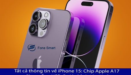 Tất cả thông tin về iPhone 15: Chip Apple A17, dùng cổng USB-C, giá chỉ từ 19 triệu?