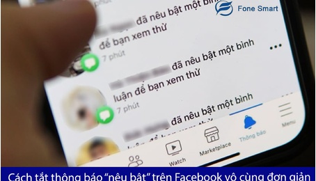 Cách tắt thông báo “nêu bật” trên Facebook chỉ cần vài thao tác vô cùng đơn giản