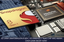 So sánh Snapdragon 8 Gen 1 vs Dimensity 9000 chip nào mạnh hơn, chơi game mượt hơn?