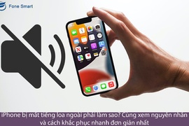 iPhone bị mất tiếng loa ngoài phải làm sao? Cùng xem nguyên nhân và 9 cách khắc phục nhanh đơn giản nhất