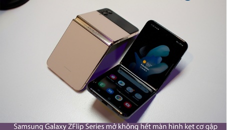 Samsung Galaxy ZFlip Series mở không hết màn hình kẹt cơ gập, lỗi bản lề: Nguyên nhân và giải pháp khắc phục