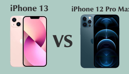 So sánh iPhone 12 Pro Max và iPhone 13 Sản phẩm nào tốt hơn, phù hợp hơn với bạn?