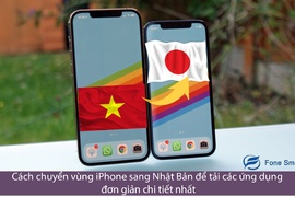 Cách chuyển vùng iPhone sang Nhật Bản để tải các ứng dụng đơn giản chi tiết nhất