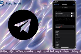 Cài tiếng Việt cho Telegram điện thoại, máy tính đơn giản nhanh chóng nhất