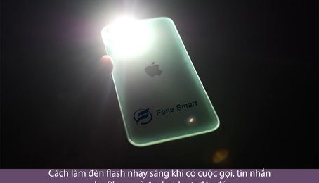 Cách bật, tắt đèn flash khi có cuộc gọi đến, tin nhắn trên điện thoại iPhone và Android