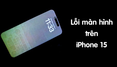 Lỗi màn hình trên iPhone 15 Pro Max ngày càng nhiều – Apple có đưa ra động thái gì?