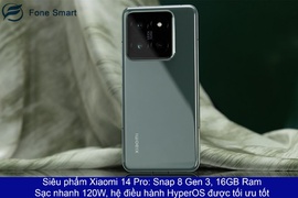 Siêu phẩm Xiaomi 14 Pro: Snap 8 Gen 3, 16GB Ram Sạc nhanh 120W, hệ điều hành HyperOS được tối ưu tốt
