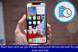 Mách bạn cách sạc pin iPhone đúng cách để kéo dài tuổi thọ pin luôn như mới