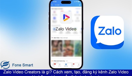 Zalo Video Creators là gì? Cách xem, tạo, đăng ký kênh Zalo Video với những video ngắn thú vị và sáng tạo