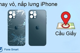 Nên thay mặt lưng kính điện thoại iPhone bị vỡ tại quận Cầu Giấy thay chỗ nào uy tín, chất lượng, lấy ngay