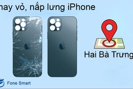 Nên thay mặt lưng kính điện thoại iPhone bị vỡ tại quận Hai Bà Trưng thay chỗ nào uy tín, chất lượng, lấy ngay