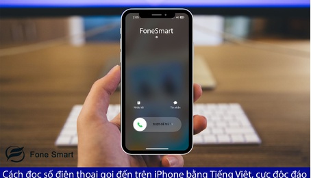 Cách đọc số điện thoại gọi đến trên iPhone bằng Tiếng Việt, cực độc đáo