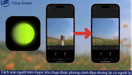 Cách xoá người trên Hypic khi chụp được phong cảnh đẹp