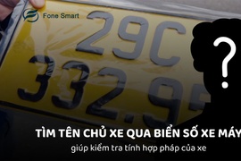 Cách tìm tên chủ xe qua biển số xe máy, ô thô nhanh chóng