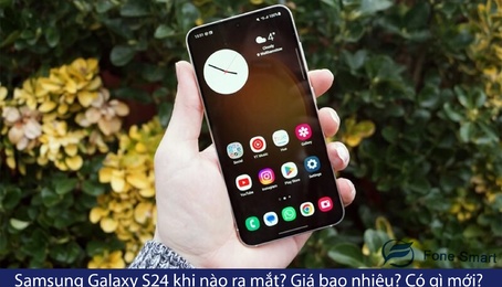 Samsung Galaxy S24 khi nào ra mắt? Giá bao nhiêu? Có gì mới?
