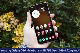 Samsung Galaxy S24 khi nào ra mắt? Giá bao nhiêu?