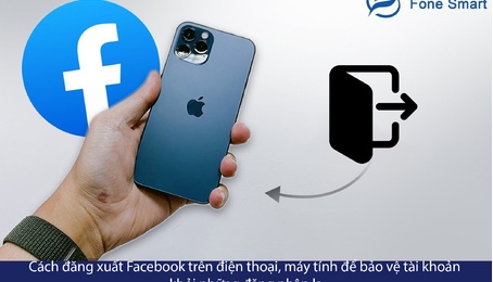 Cách đăng xuất Facebook trên điện thoại, máy tính để bảo vệ tài khoản