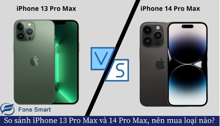 So sánh iPhone 13 Pro Max và 14 Pro Max, nên mua loại nào?