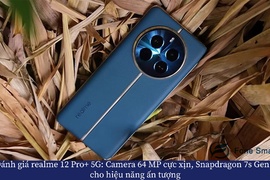 Đánh giá realme 12 Pro+ 5G chip Snapdragon 7s Gen 2