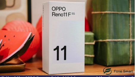 Trải nghiệm OPPO Reno11 F 5G: thiết kế mỏng nhẹ, hiệu năng mạnh mẽ, camera 64MP sắc nét