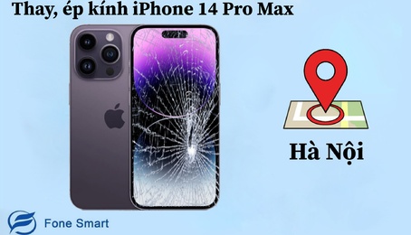 Top 4 địa chỉ thay, ép mặt kính iPhone 14 Pro Max chính hãng, uy tín, tốt nhất Hà Nội