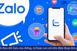 Cách theo dõi Zalo của chồng, vợ hoặc con cái trên điện thoại đơn giản nhất