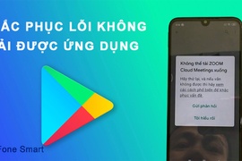 Điện thoại không tải được ứng dụng trên CH Play? Nguyên nhân và cách khắc phục đơn giản