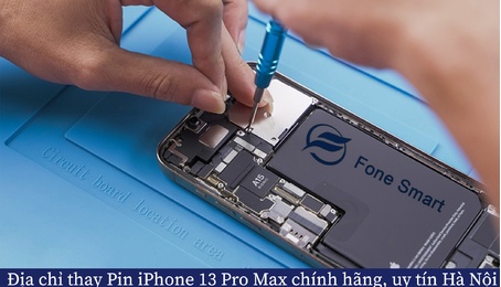 Top 3 địa chỉ thay Pin iPhone 13 Pro Max chính hãng, uy tín, tốt nhất Hà Nội