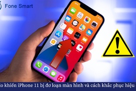 Lý do khiến iPhone 11 bị đơ loạn màn hình và cách khắc phục hiệu quả cho bạn