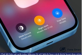 Chế độ bảo vệ mắt trên iPhone là gì? Mách bạn cách kích hoạt cực kỳ đơn giản