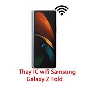 Sửa Samsung Galaxy Z Fold 2 lỗi Wifi